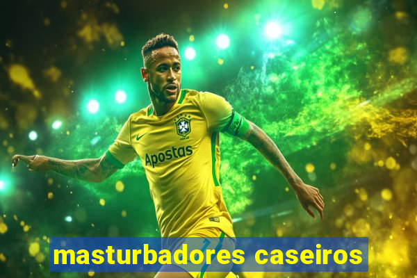 masturbadores caseiros